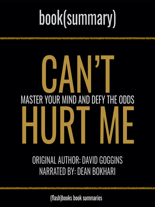 Title details for Can't Hurt Me by David Goggins--Book Summary by FlashBooks - Available